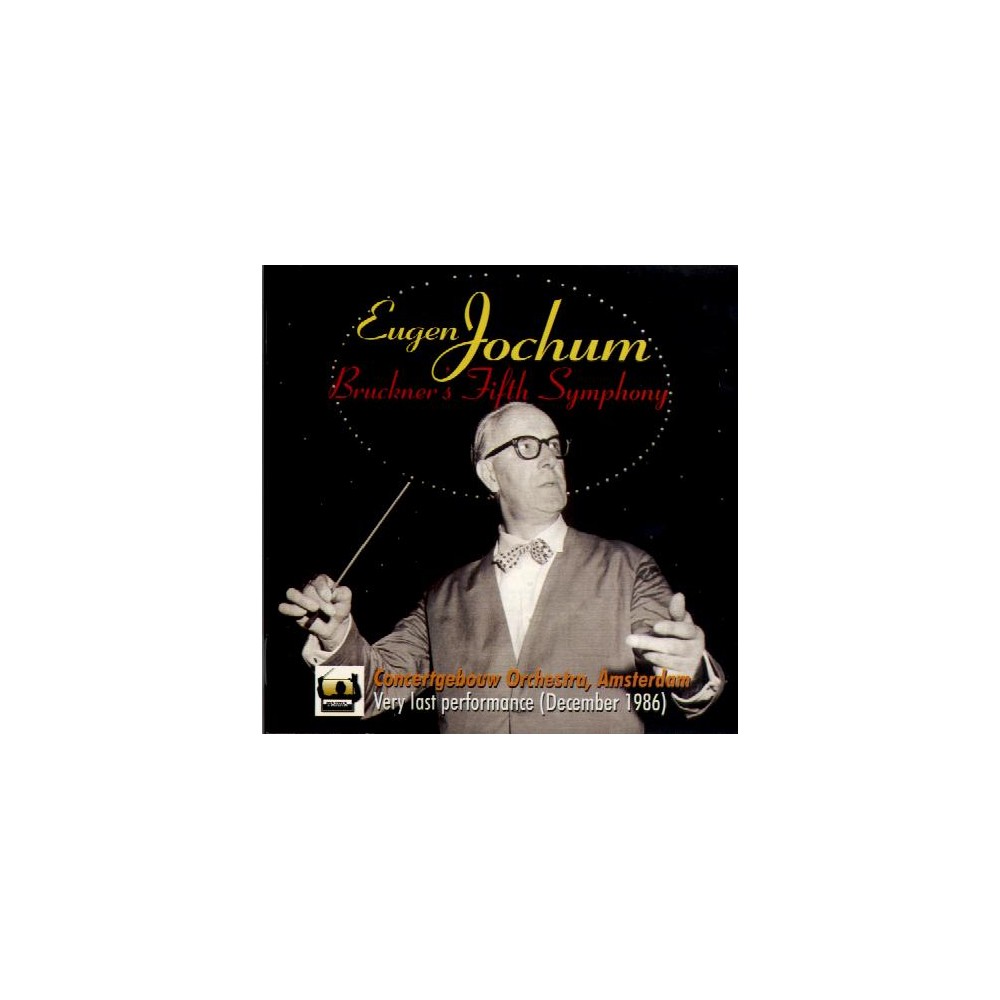 BRUCKNER - Jochum - Symphonie n°5 en si bémol majeur WAB 105..